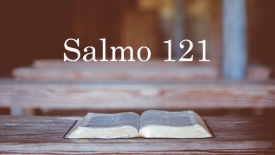 Salmo 121 Explicado Para Estudo - Saiba Tudo Sobre